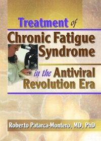 bokomslag Treatment of Chronic Fatigue Syndrome in the Antiviral Revolution Era