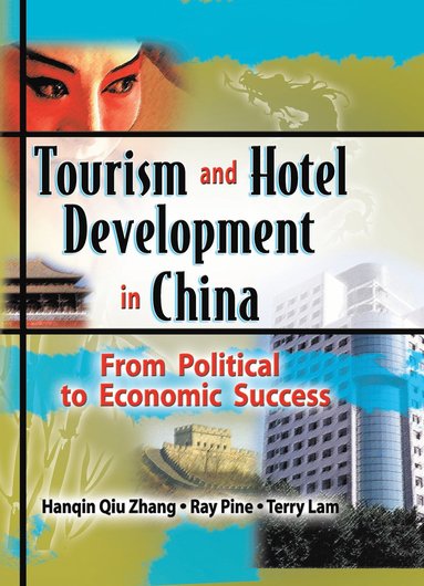 bokomslag Tourism and Hotel Development in China