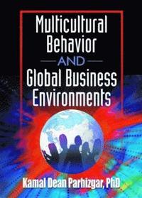 bokomslag Multicultural Behavior and Global Business Environments