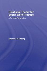 bokomslag Relational Theory for Social Work Practice