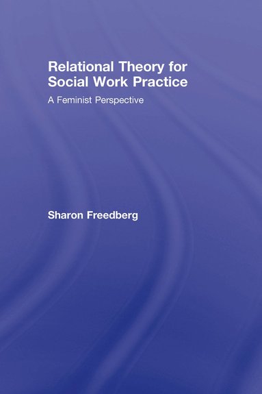 bokomslag Relational Theory for Social Work Practice