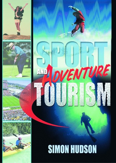 bokomslag Sport and Adventure Tourism