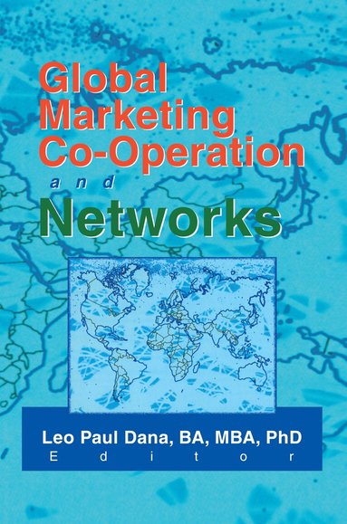 bokomslag Global Marketing Co-Operation and Networks