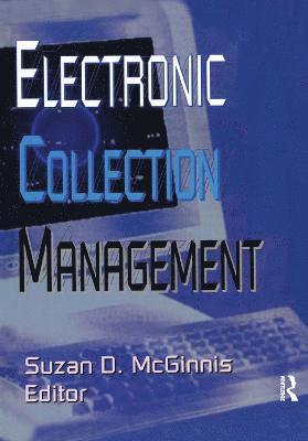 Electronic Collection Management 1