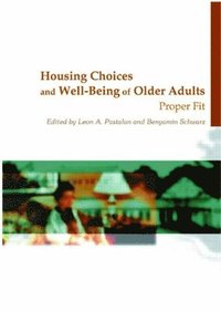 bokomslag Housing Choices and Well-Being of Older Adults