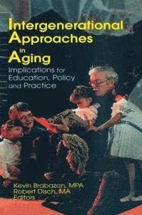 bokomslag Intergenerational Approaches in Aging