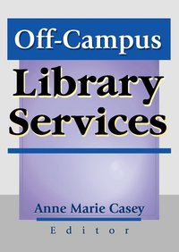 bokomslag Off-Campus Library Services