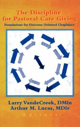 Larry VandeCreek, Arthur M. Lucas - Discipline for Pastoral Care Giving, Inbunden