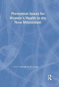 bokomslag Prevention Issues for Women's Health in the New Millennium