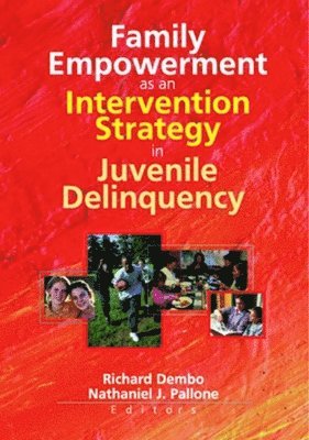 Family Empowerment as an Intervention Strategy in Juvenile Delinquency 1