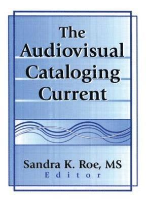 The Audiovisual Cataloging Current 1