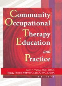 bokomslag Community Occupational Therapy Education and Practice