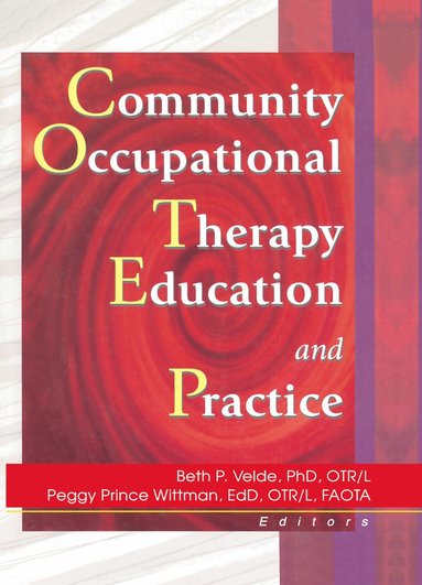 bokomslag Community Occupational Therapy Education and Practice