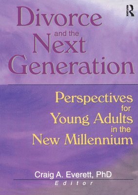 Divorce and the Next Generation 1