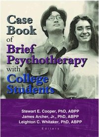 bokomslag Case Book of Brief Psychotherapy with College Students