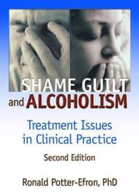 bokomslag Shame, Guilt, and Alcoholism