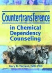 bokomslag Countertransference in Chemical Dependency Counselling