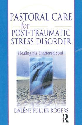 bokomslag Pastoral Care for Post-Traumatic Stress Disorder