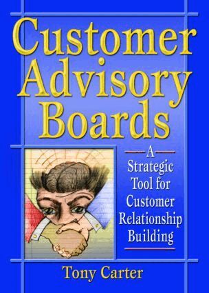 David L Loudon, Tony Carter - Customer Advisory Boards, Häftad