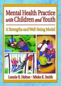 bokomslag Mental Health Practice with Children and Youth