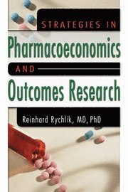 Strategies in Pharmacoeconomics and Outcomes Research 1