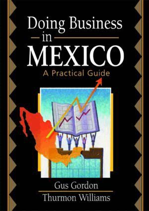 Robert E Stevens, David L Loudon, Gus Gordon, Thurmon Williams - Doing Business in Mexico, Häftad