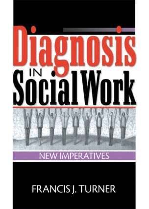 Francis J Turner - Diagnosis in Social Work, Häftad