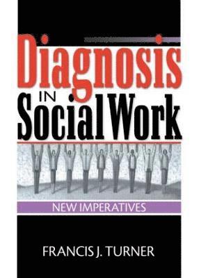 Diagnosis in Social Work 1