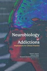 bokomslag Neurobiology of Addictions