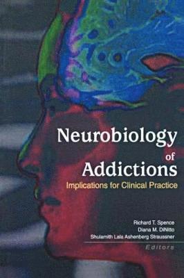 bokomslag Neurobiology of Addictions