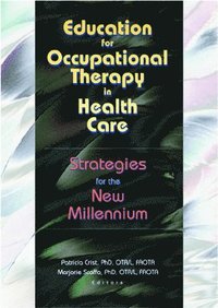 bokomslag Education for Occupational Therapy in Health Care
