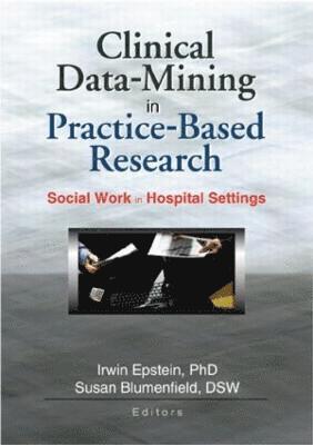 Clinical Data-Mining in Practice-Based Research 1