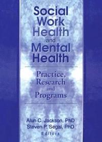bokomslag Social Work Health and Mental Health