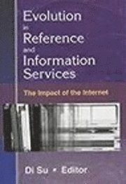 bokomslag Evolution in Reference and Information Services
