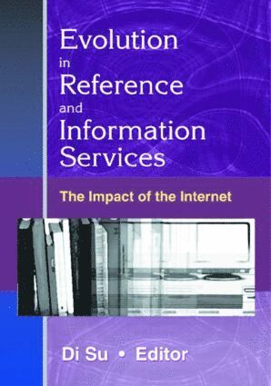 bokomslag Evolution in Reference and Information Services