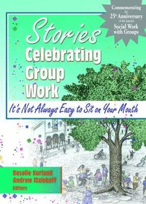 Roselle Kurland, Andrew Malekoff - Stories Celebrating Group Work, Inbunden