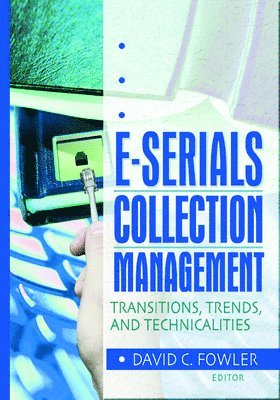 E-Serials Collection Management 1
