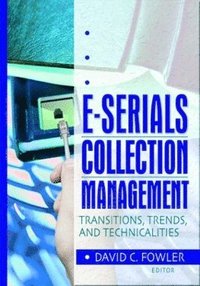 bokomslag E-Serials Collection Management