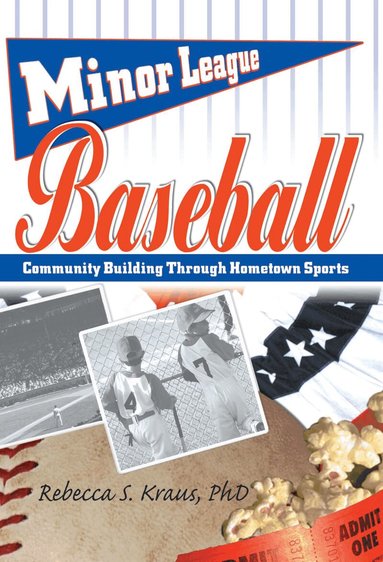 Frank Hoffmann, Rebecca S Kraus, Martin J Manning - Minor League Baseball, Häftad