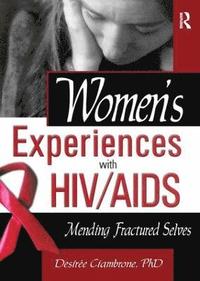 bokomslag Women's Experiences with HIV/AIDS