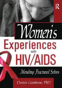 bokomslag Women's Experiences with HIV/AIDS