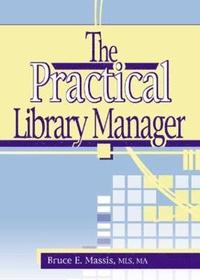bokomslag The Practical Library Manager