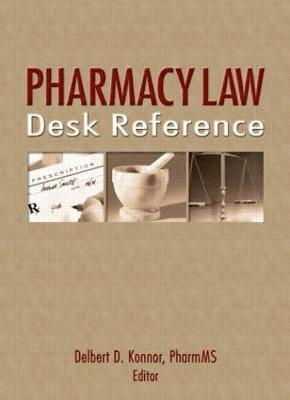 Pharmacy Law Desk Reference 1