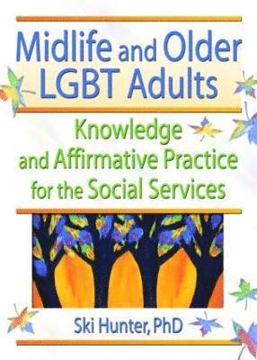 Midlife and Older LGBT Adults 1