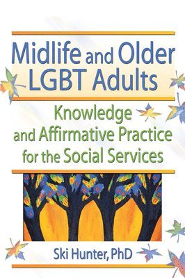 bokomslag Midlife and Older LGBT Adults