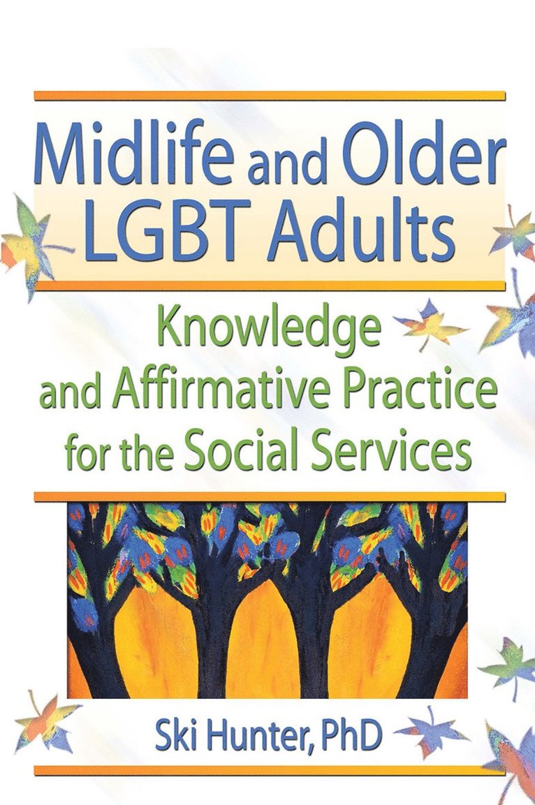 Midlife and Older LGBT Adults 1