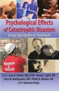 bokomslag Psychological Effects of Catastrophic Disasters