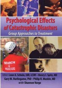 bokomslag Psychological Effects of Catastrophic Disasters
