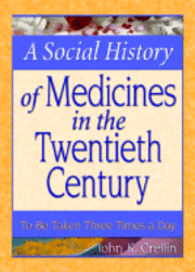 bokomslag A Social History of Medicines in the Twentieth Century