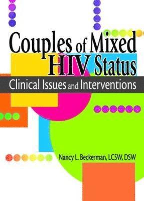 R Dennis Shelby, Nancy L Beckerman - Couples of Mixed HIV Status, Inbunden